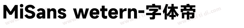 MiSans wetern字体转换